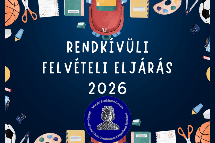 RENDKÍVÜLI FELVÉTELI ELJÁRÁS – PÓTFELVÉTELI ELJÁRÁS 2026.