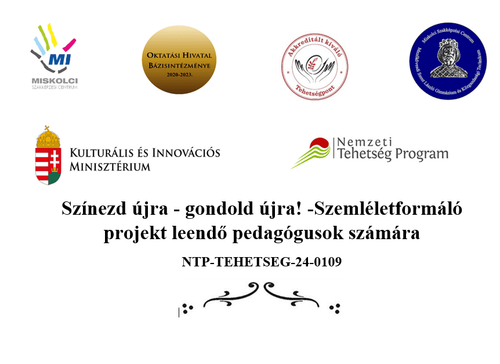 SZÍNEZD ÚJRA – GONDOLD ÚJRA! Komplex tehetséggondozó program a Szent Lászlóban